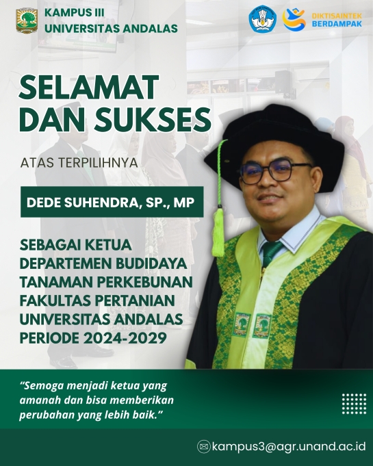 Dede Suhendra, SP., MP. Terpilih sebagai Ketua Departemen Budidaya Tanaman Perkebunan Fakultas Pertanian Universitas Andalas Periode 2024&ndash;2029